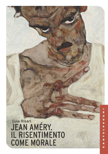 Jean Amry. Il risentimento come
                            morale